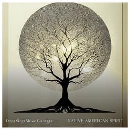 Native American Spirit - Deep Sleep Music Catalogue