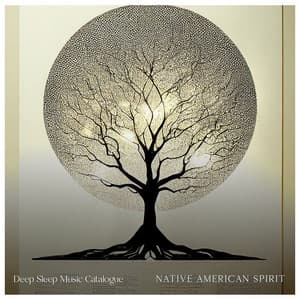Native American Spirit - Deep Sleep Music Catalogue