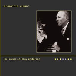The Music of Leroy Anderson - Leroy Anderson