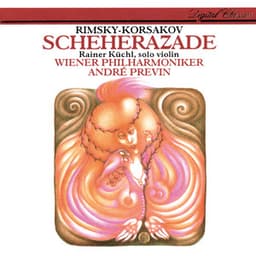 Rimsky-Korsakov: Scheherazade - Nikolai Rimsky-Korsakov