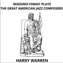 Massimo Farao' Plays the Great American Jazz Composers - Harry Warren - Massimo Faraò