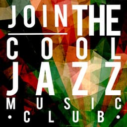 Join the Cool Jazz Music Club - Cool Jazz Music Club