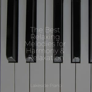 The Best Relaxing Melodies for Harmony & Relaxation - SD