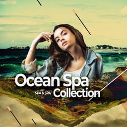 Ocean Spa Collection - Spa Massage