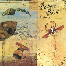 Bestiary - Robert Rich