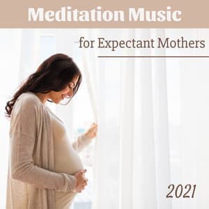 Meditation Music for Expectant Mothers 2021 - Pregnancy Relaxation Orchestra
