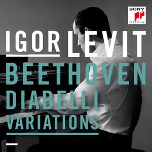 Diabelli Variations - 33 Variations on a Waltz by Anton Diabelli, Op. 120 - Ludwig van Beethoven