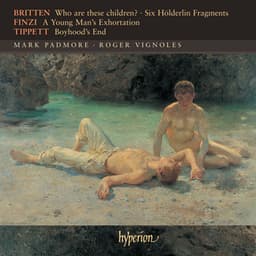 Britten, Finzi & Tippett: Songs - Mark Padmore