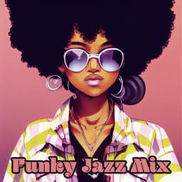 Funky Jazz Mix - Jazzter