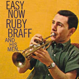 Easy Now - Ruby Braff