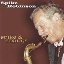 Spike & Strings - Spike Robinson