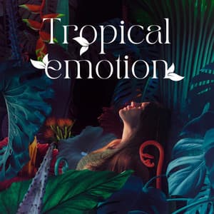 Tropical Emotion - Lofi