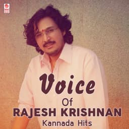 Voice Of Rajesh Krishnan - Kannada Hits - Rajesh Krishnan