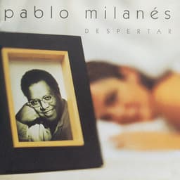 Despertar - Pablo Milanés
