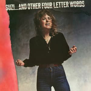Suzi… and Other Four Letter Words - Suzi Quatro
