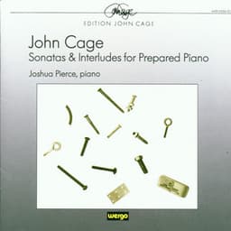 Cage: Sonatas and Interludes for prepared piano - John Cage