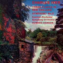 Three Places In New England Symphony - Charles Ives