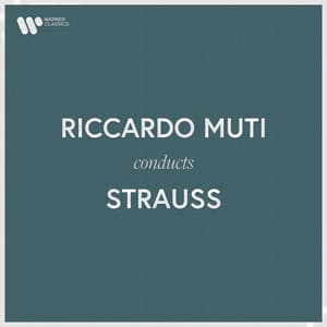 Riccardo Muti Conducts Johann Strauss II - Johann Strauss II