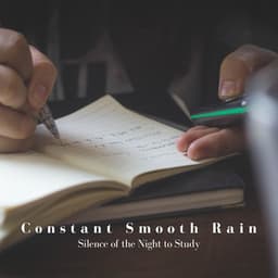 Constant Smooth Rain: Silence of the Night to Study - Study With Us