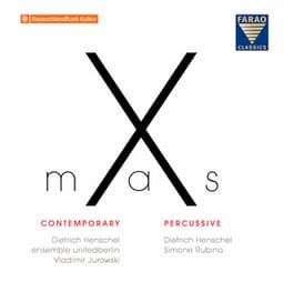 X-mas Contemporary & X-mas Percussive - Dietrich Henschel