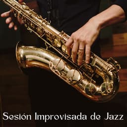 Sesión Improvisada De Jazz - Bossa Nova Jazz