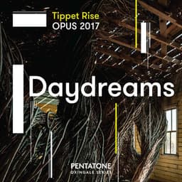 Tippet Rise OPUS 2017: Daydreams - Matt Haimovitz