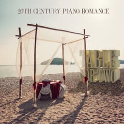 Table for Two: 20th Century Piano Romance - Cristina Ortiz