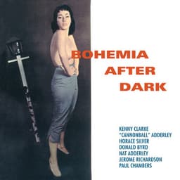 Bohemia After Dark - Cannonball Adderley
