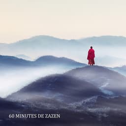 60 Minutes de zazen: Sons apaisants de guérison, Relaxation profonde - Club de Méditer de Détendre