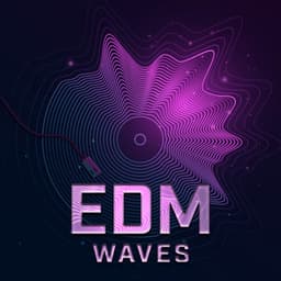 Edm Waves – Dance Room 2023 Edition - Edm 2023