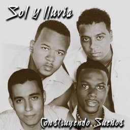 Construyendo Suenos - Sol y Lluvia