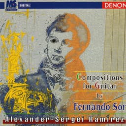 Fernando Sor: Compositions for Guitar - Alexander-Sergei Ramírez