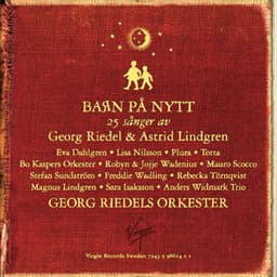 Barn på nytt - 25 sånger av Georg Riedel & Astrid Lindgren - Georg Riedel