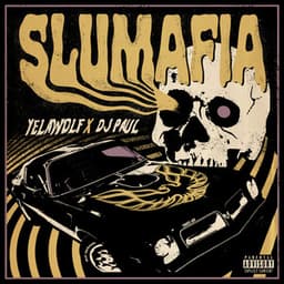 Slumafia - Yelawolf