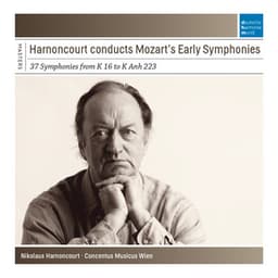 Nikolaus Harnoncourt Conducts Mozart Early Symphonies - Wolfgang Amadeus Mozart