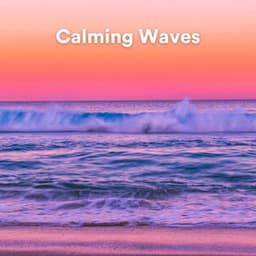 Calming Waves - Ocean Beach Waves