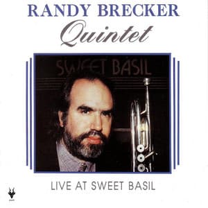 Live At Sweet Basil - Randy Brecker