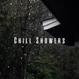 Chill Showers: Massage Serenade with Rain and Chill Music - Ricky Rainsound