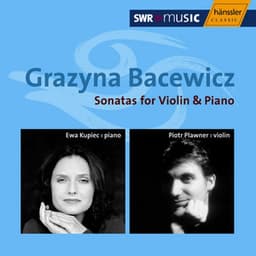 Bacewicz: Sonatas for Violin and Piano - Grażyna Bacewicz