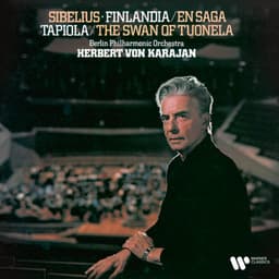 Sibelius: Finlandia, En Saga, Tapiola & The Swan of Tuonela - Jean Sibelius