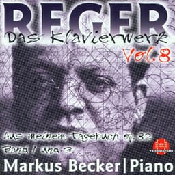 Max Reger: Das Klavierwerk Vol. 8 - Max Reger
