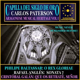 Capilla del Siglo de Oro: Aragonese Musical HeritageVol Iol 1 - Capilla del Siglo de Oro