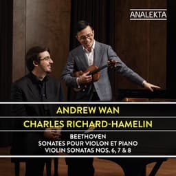 Beethoven: Violin Sonatas Nos. 6, 7 & 8 - Ludwig van Beethoven