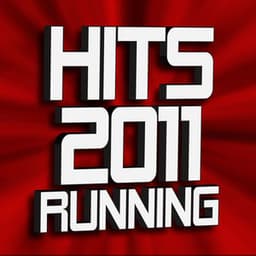 Hits 2011 Running Workout - Ultimate Workout Hits