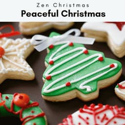 4 Peace: Peaceful Christmas - Zen Christmas