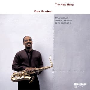 The New Hang - Don Braden