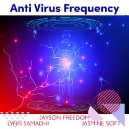 Anti Virus Frequency: Immune System Booster - Jayson Freedom