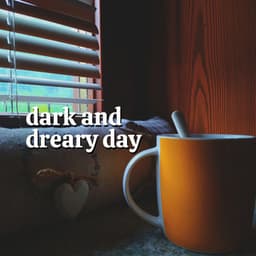 Dark and Dreary Day - Rain and Chill