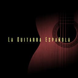 La Guitarra Española - Spanish Guitar