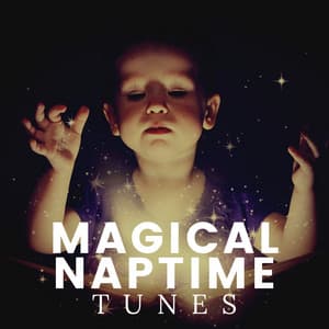 Magical Naptime Tunes - Music Box Lullabies